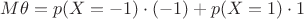 $M\theta=p(X=-1)\cdot(-1)+p(X=1)\cdot 1$