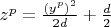 $
z^p  = \frac{{\left( {y^p } \right)^2 }}{{2d}} + \frac{d}{2}
$