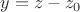 $y=z-z_0$