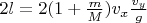 $2l=2(1+\frac{m}{M})v_x \frac{v_y}{g}$