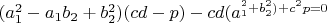 $(a_1^2-a_1b_2+b_2^2)(cd-p)-cd(a^_1^2+b_2^2)+c^2p=0$