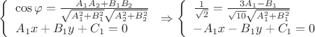 $\[\left\{ \begin{array}{l}
\cos \varphi  = \frac{{{A_1}{A_2} + {B_1}{B_2}}}{{\sqrt {A_1^2 + B_1^2} \sqrt {A_2^2 + B_2^2} }}\\
{A_1}x + {B_1}y + {C_1} = 0
\end{array} \right. \Rightarrow \left\{ \begin{array}{l}
\frac{1}{{\sqrt 2 }} = \frac{{3{A_1} - {B_1}}}{{\sqrt {10} \sqrt {A_1^2 + B_1^2} }}\\
 - {A_1}x - {B_1}y + {C_1} = 0
\end{array} \right.\]$