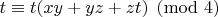 $t \equiv t(xy+yz+zt)\pmod{4}$