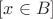 $[x \in B]$