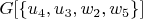 $G[ \{ u_4, u_3, w_2, w_5\} ]$