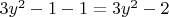 $3y^2-1-1=3y^2-2$