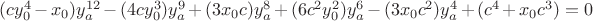 $(cy_0^4-x_0)y_a^{12}-(4cy_0^3)y_a^9+(3x_0c)y_a^8+(6c^2y_0^2)y_a^6-(3x_0c^2)y_a^4+(c^4+x_0c^3)=0$
