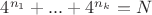 $4^{n_1}+...+4^{n_k}=N$