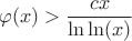 $${\varphi(x)}>\frac{cx}{\ln\ln(x)}$