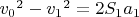 ${v_0}^2-{v_1}^2=2S_1a_1$