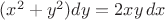 $(x^2+y^2)dy=2xy\,dx$