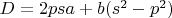 $D=2psa+b(s^2-p^2)$