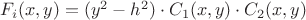 $F_i(x,y)=(y^2-h^2)\cdot C_1(x,y)\cdot C_2(x,y)$