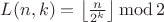 $L(n,k)=\left\lfloor\frac{n}{2^k}\right\rfloor \operatorname{mod} 2$ $L(n,k)=\left\lfloor\frac{n}{2^k}\right\rfloor \operatorname{mod} 2$