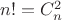 ${n!}=C_n^2$