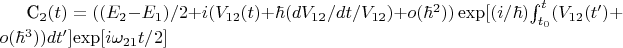 C_2(t)=((E_2-E_1)/2 + i(V_{12}(t)+\hbar(dV_{12}/dt}/V_{12})+o(\hbar^2))\exp[(i/\hbar)$$\int_{t_0}^{t} (V_{12}(t')+o(\hbar^3)) dt']$$\exp[i \omega_{21}t/2]