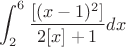 $\displaystyle \int_{2}^{6}\frac{[(x-1)^2]}{2[x]+1}dx$
