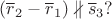 $(\overline r_2-\overline r_1)\nparallel \overline s_3?$