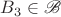 $B_3\in\mathscr B$