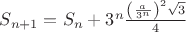 $S_{n+1}=S_n+3^n \frac{ \left( \frac{a}{3^n} \right)^2 \sqrt{3}}{4}$