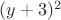 $(y+3)^2$