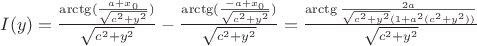 $I(y)=\frac {\arctg(\frac {a+x_0} {\sqrt{c^2 + y^2}})}{\sqrt{c^2 + y^2}} - \frac {\arctg(\frac {-a+x_0} {\sqrt{c^2 + y^2}})}{\sqrt{c^2 + y^2}}=\frac {\arctg\frac{2a}{{\sqrt{c^2 + y^2}}(1+a^2(c^2 + y^2))}}{\sqrt{c^2 + y^2}}$