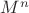 $M^{n}$