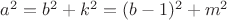 $a^2=b^2+k^2=(b-1)^2+m^2$