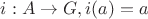 $i:A \to G, i(a) = a$