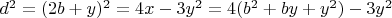 $d^2 = (2b+y)^2 = 4x - 3y^2 = 4(b^2 + by + y^2) - 3y^2$