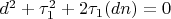 $d^2+\tau_1^2+2\tau_1(dn)=0$