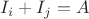 $I_i+I_j=A$