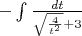 $-\int\frac{dt}{\sqrt{\frac{4}{t^2}}+3}$