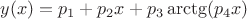 $y(x) = p_1 + p_2 x + p_3 \arctg (p_4 x) $
