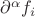 $\partial^\alpha f_i$