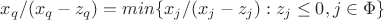 $x_q/(x_q - z_q) = min \{x_j/(x_j - z_j): z_j \leq 0, j \in \Phi\} $