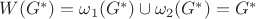 $W(G^*)=\omega_1(G^*) \cup \omega_2(G^*)=G^*$