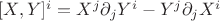 $[X, Y]^i = X^j \partial_j Y^i - Y^j \partial_j X^i$