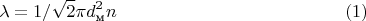 $$\lambda=1/\sqrt{2}\pi d_{\text{м}}^2n\eqno(1)$$