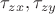 $\tau_{zx}, \tau_{zy}$