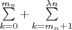$\sum\limits_{k=0}^{m_n}+\sum\limits_{k=m_n+1}^{\lambda n}$