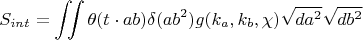 $$S_{int}=\iint \theta(t\cdot ab)\delta(ab^2)g(k_a, k_b, \chi)\sqrt{da^2} \sqrt{db^2}$$