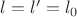 $l=l&rsquo;=l_0$