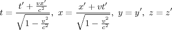 $$t=\frac{t'+\tfrac{vx'}{c^2}}{\sqrt{1-\tfrac{v^2}{c^2}}},\,\,
x=\frac{x'+vt'}{\sqrt{1-\tfrac{v^2}{c^2}}},\,\,
y=y',\,\,
z=z'$$