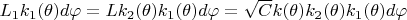 $L_1k_1(\theta)d\varphi=Lk_2(\theta)k_1(\theta)d\varphi=\sqrt {C}k(\theta)k_2(\theta)k_1(\theta)d\varphi$