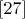 $\eqno[27]$
