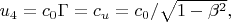 $ u_4 = c_0 \Gamma = c_u = c_0 / \sqrt{1 - \beta^2},   $