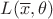 $L(\overline x, \theta)$