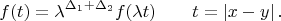 $$
f(t) = \lambda^{\Delta_1 + \Delta_2} f(\lambda t) \qquad t = |x - y|\,.
$$