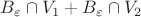 $B_\varepsilon\cap V_1+B_\varepsilon\cap V_2$